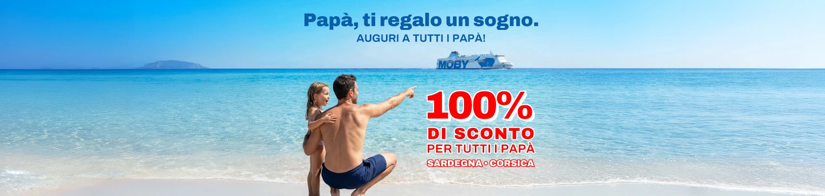 /shared/images/PROMO2026/festa-del-papa/MOBY_promo_festa-papa_mar26_banner-landing-desktop.webp